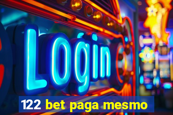 122 bet paga mesmo